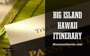 5-Day Big Island Hawaii Itinerary 2024 Adventure, Relaxation, and Culture