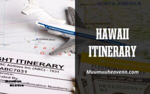 Discover Your Perfect Hawaii Itinerary 2024 with Muumuuheaven.com